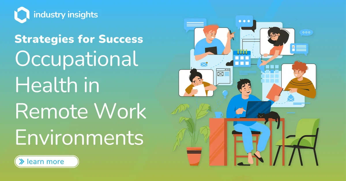 Occupational Health and Safety in the Age of Remote Work