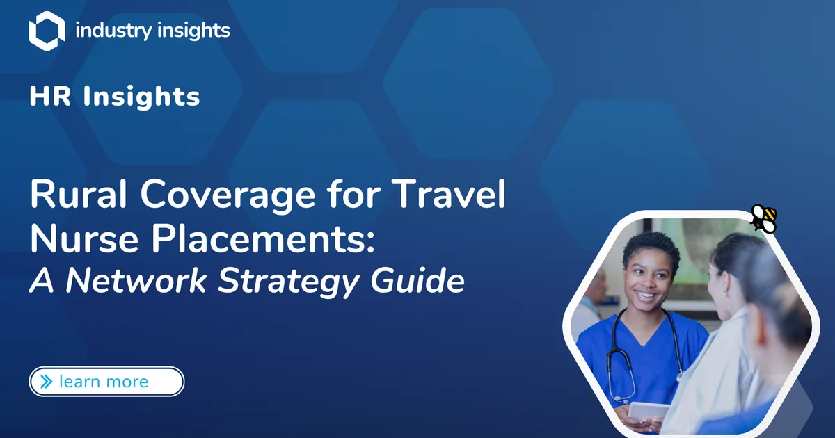 Rural Coverage for Travel Nurse Placement: A Network Strategy Guide