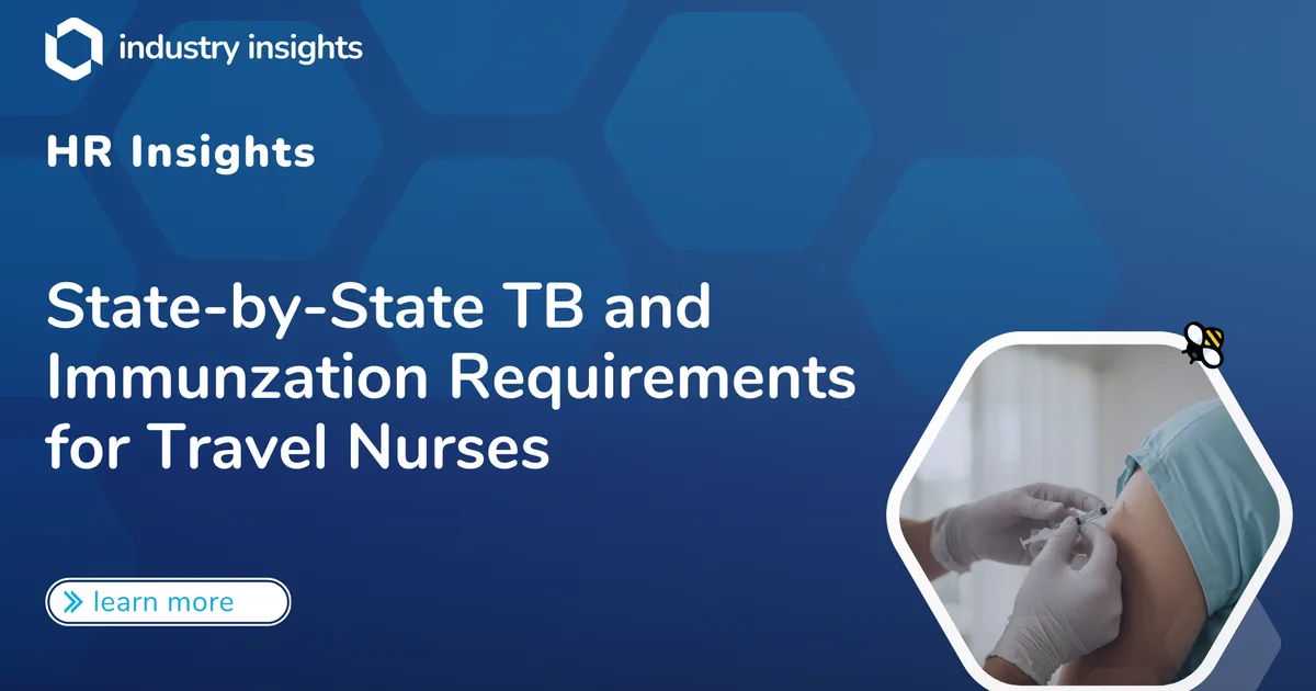State-by-State TB & Immunization Requirements for Travel Nurses (2026)