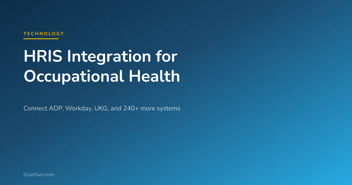 HRIS Integration for Occupational Health: Connect ADP, Workday, UKG, and 240+ More
