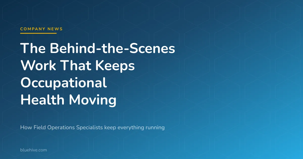 The Behind-the-Scenes Work That Keeps Occupational Health Moving