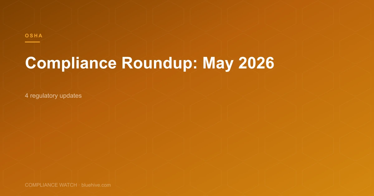 Compliance Roundup: May 2026